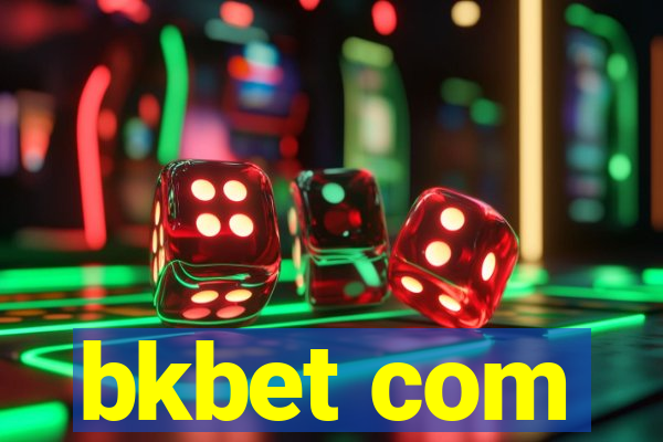 bkbet com